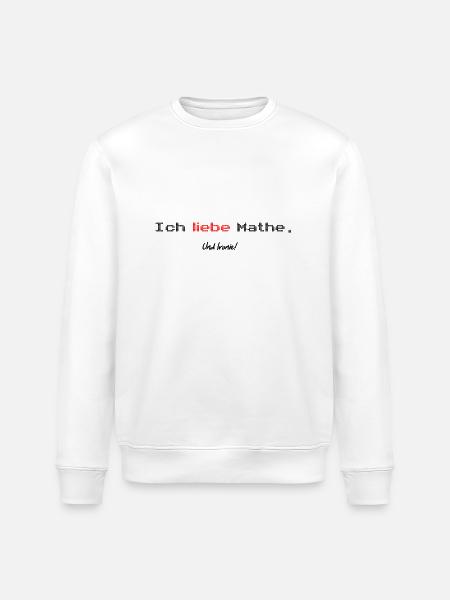 Mathe Ironie Shirt - Stanley/Stella Unisex Bio-Sweatshirt ROLLER - Weiß