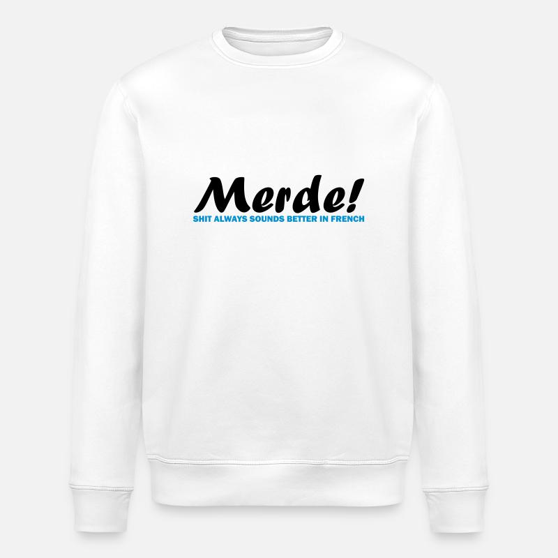 Merde! - Stanley/Stella ROLLER Unisex Organic Sweatshirt - white