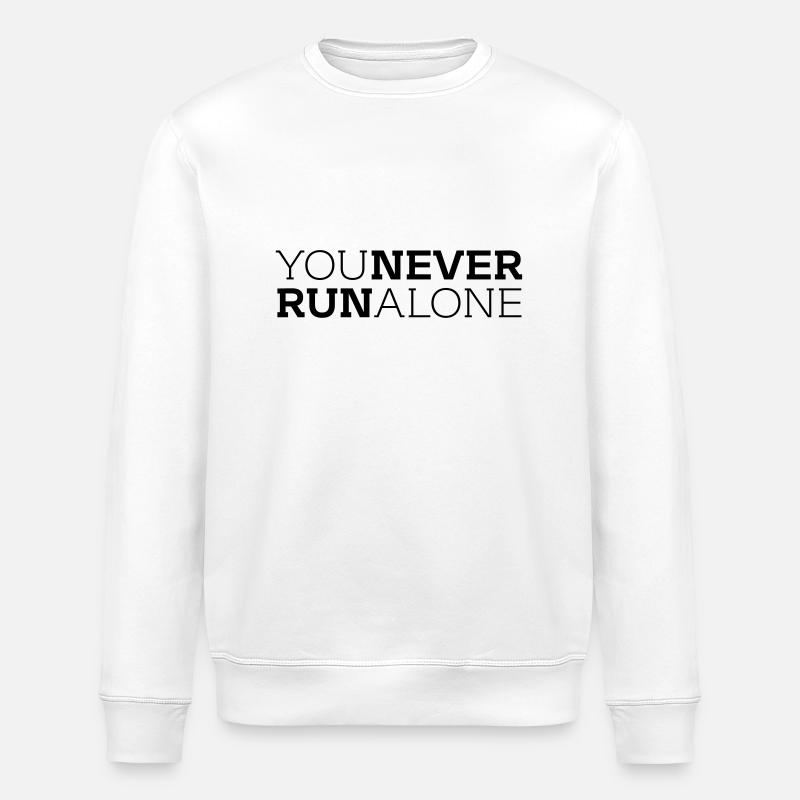 You never run alone - Stanley/Stella Unisex Bio-Sweatshirt ROLLER - Weiß