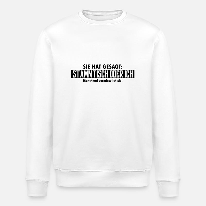 stammtisch oder ich - Stanley/Stella Unisex Bio-Sweatshirt ROLLER - Weiß