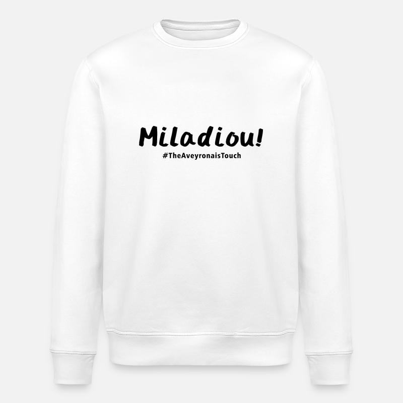 Miladiou !! - Sweat bio ROLLER Stanley/Stella Unisexe - blanc