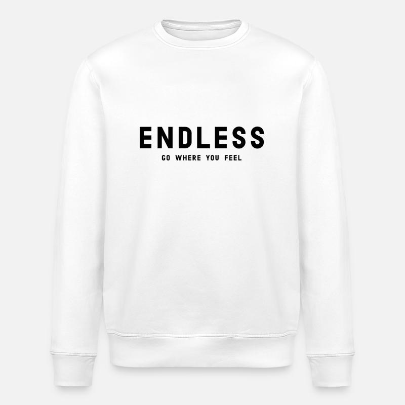 ENDLESS Go where you feel - Stanley/Stella ROLLER Unisex Organic Sweatshirt - white