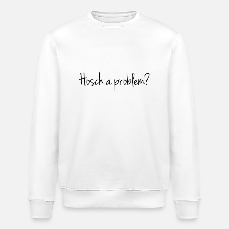 HOSCH un problème? - Sweat bio ROLLER Stanley/Stella Unisexe - blanc