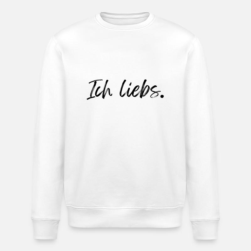 Ich liebs - Stanley/Stella Unisex Bio-Sweatshirt ROLLER - Weiß