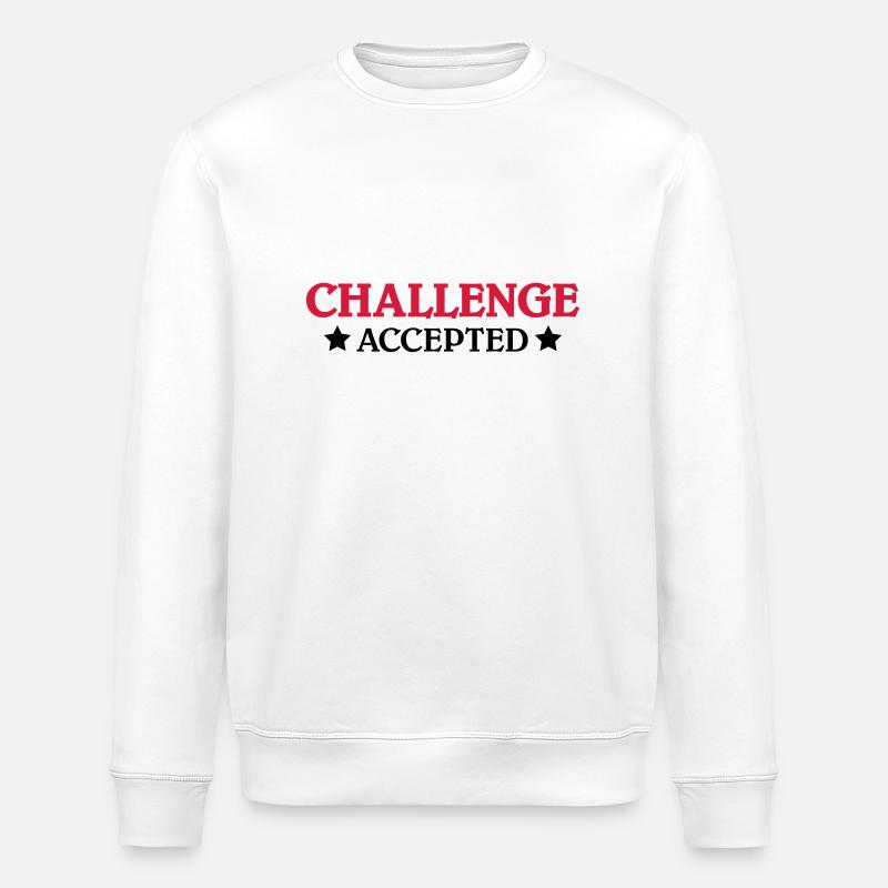 Challenge accepted - Stanley/Stella ROLLER Unisex Organic Sweatshirt - white
