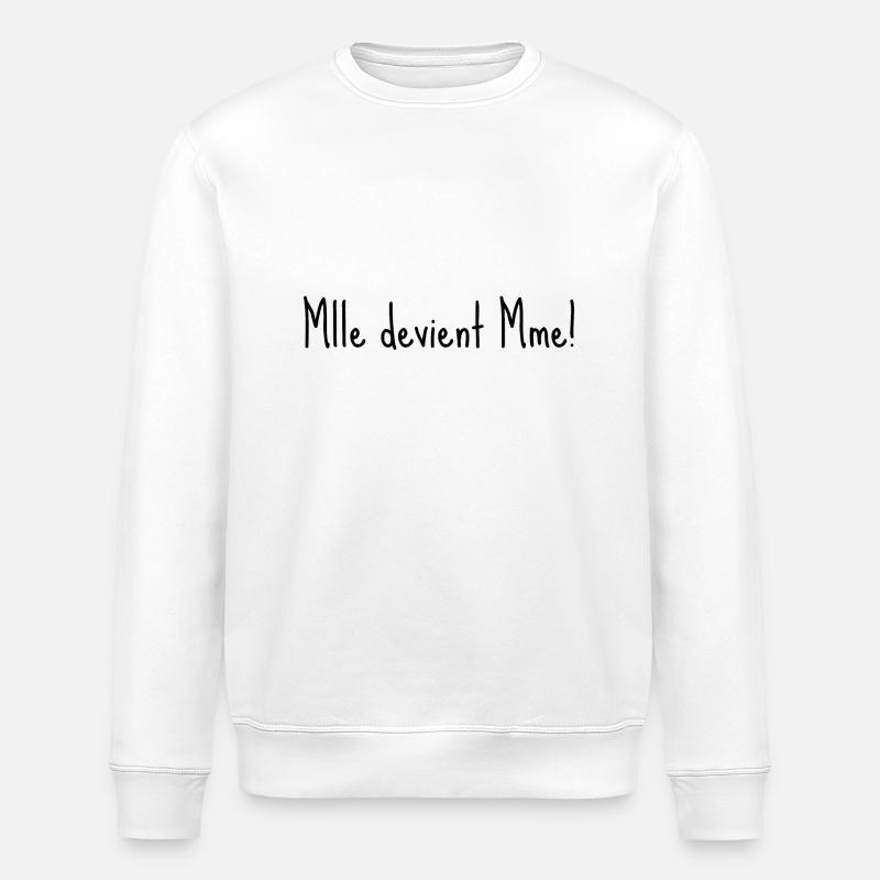 Mlle devient mme - Sweat bio ROLLER Stanley/Stella Unisexe - blanc