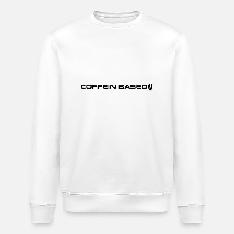 Caffeine based - Coffee lovers - Stanley/Stella ROLLER Unisex Organic Sweatshirt - white