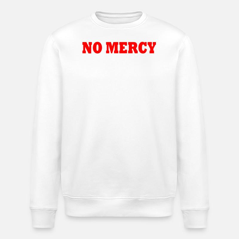 No mercy - Sweat bio ROLLER Stanley/Stella Unisexe - blanc