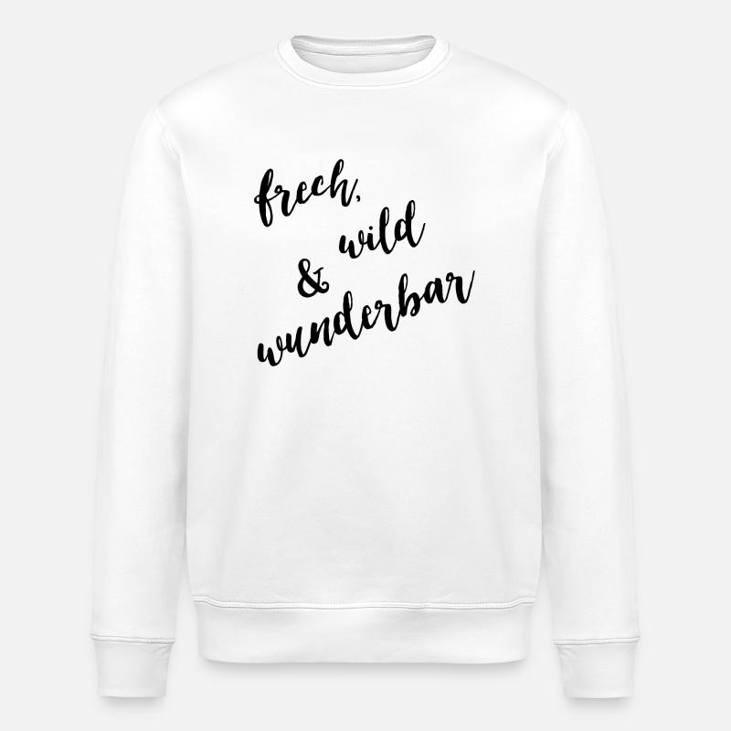 Frech, wild & wunderbar - Stanley/Stella Unisex Bio-Sweatshirt ROLLER - Weiß