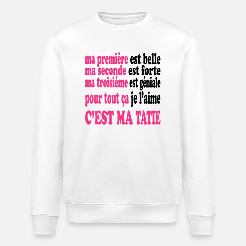 Ma tatie est belle - Stanley/Stella Unisex Bio-Sweatshirt ROLLER - Weiß
