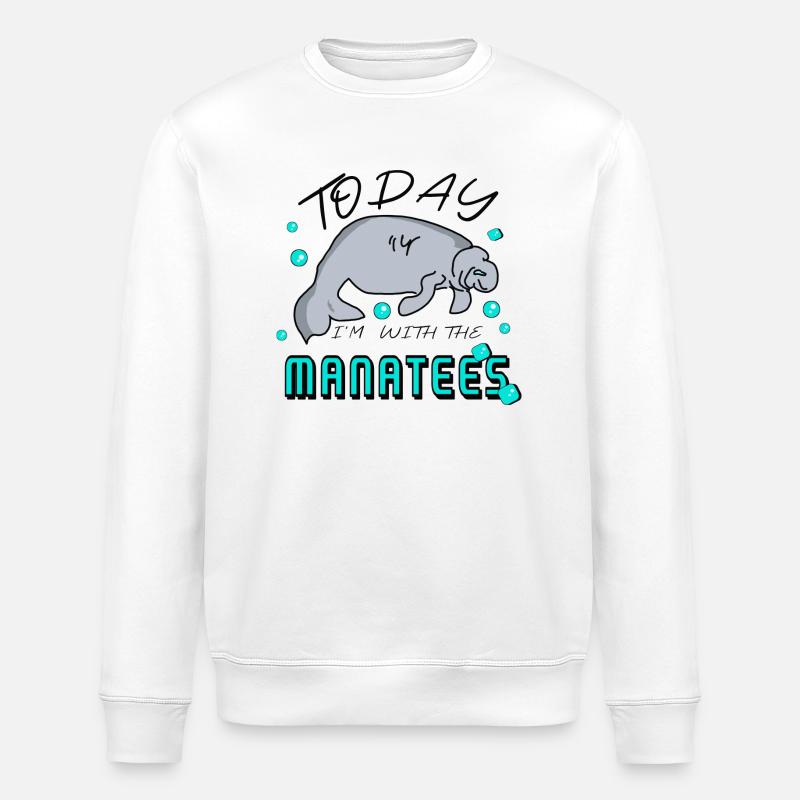 Manatee - Manatee Saying - Stanley/Stella ROLLER Unisex Organic Sweatshirt - white