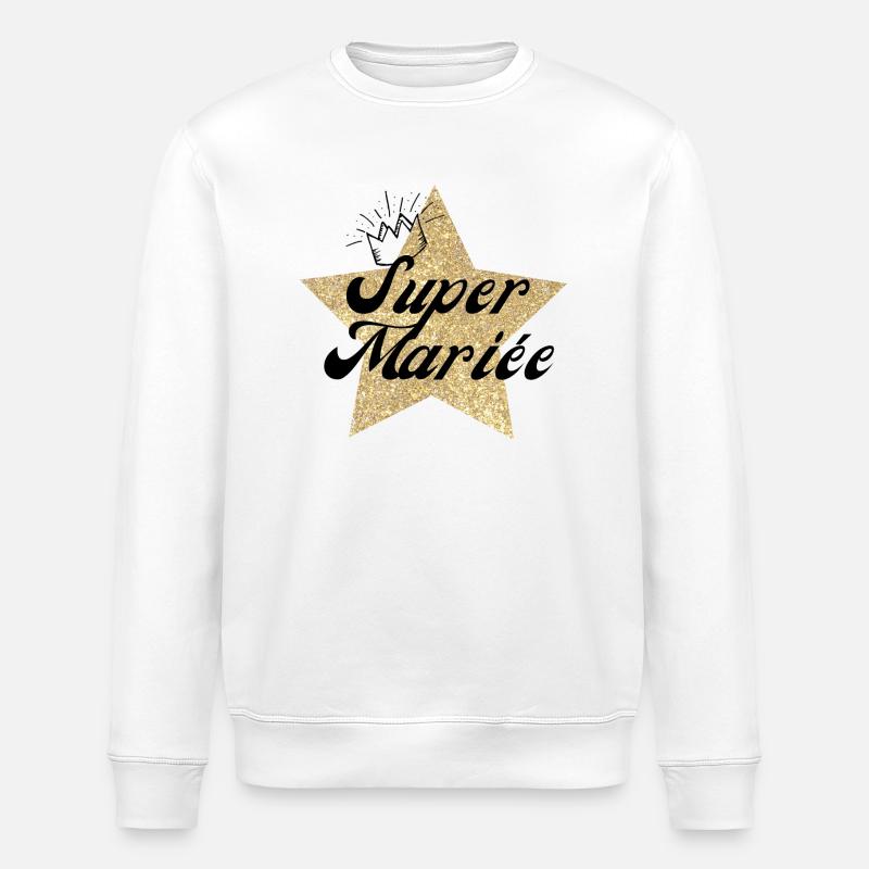 Super Star Bride - Bride Gift - Stanley/Stella ROLLER Unisex Organic Sweatshirt - white