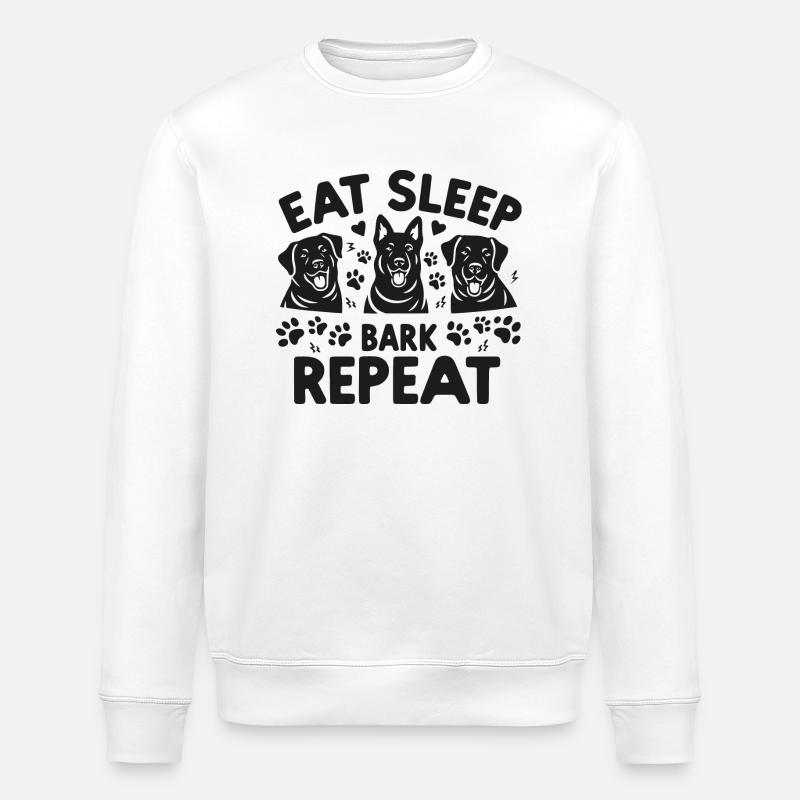 Eat Sleep Bark Repeat - Stanley/Stella ROLLER Unisex Organic Sweatshirt - white