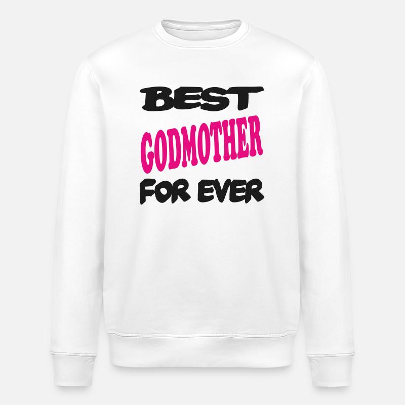 Best GODMOTHER for ever - Sweat bio ROLLER Stanley/Stella Unisexe - blanc