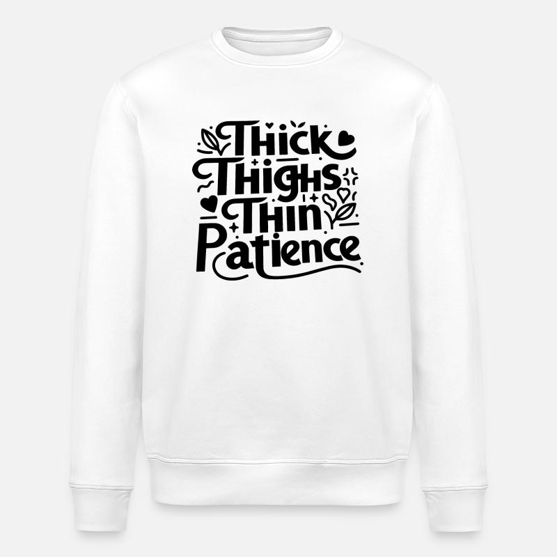 Cuisses épaisses Patience mince - Sweat bio ROLLER Stanley/Stella Unisexe - blanc