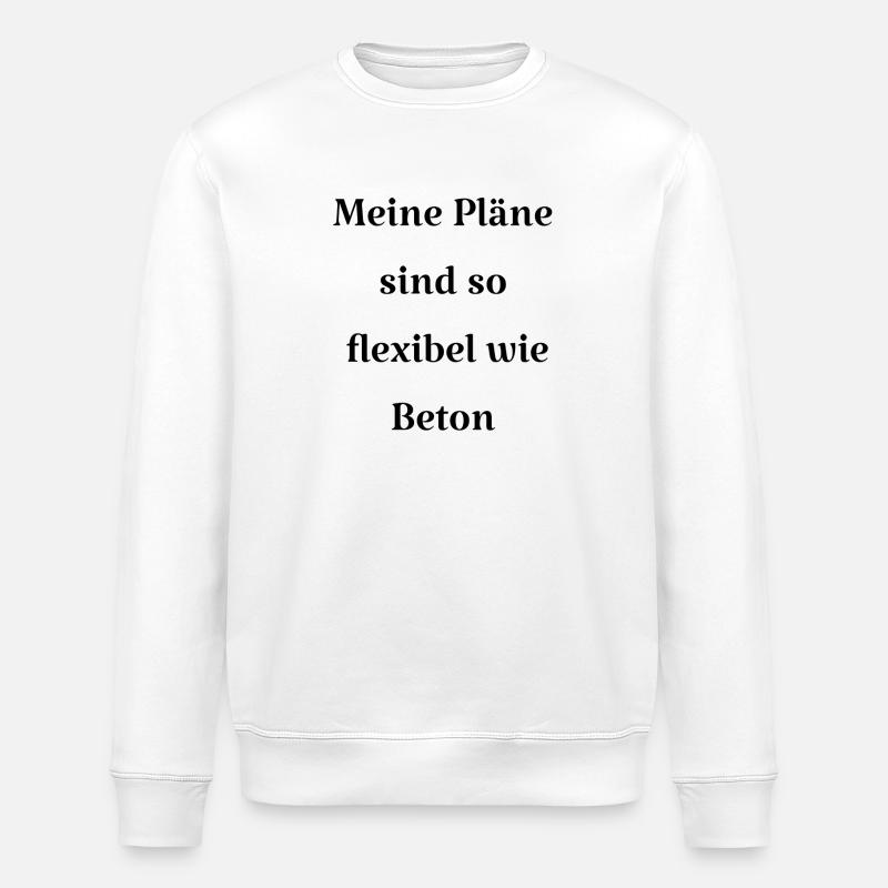 Selbstironische Sprüche - Stanley/Stella Unisex Bio-Sweatshirt ROLLER - Weiß