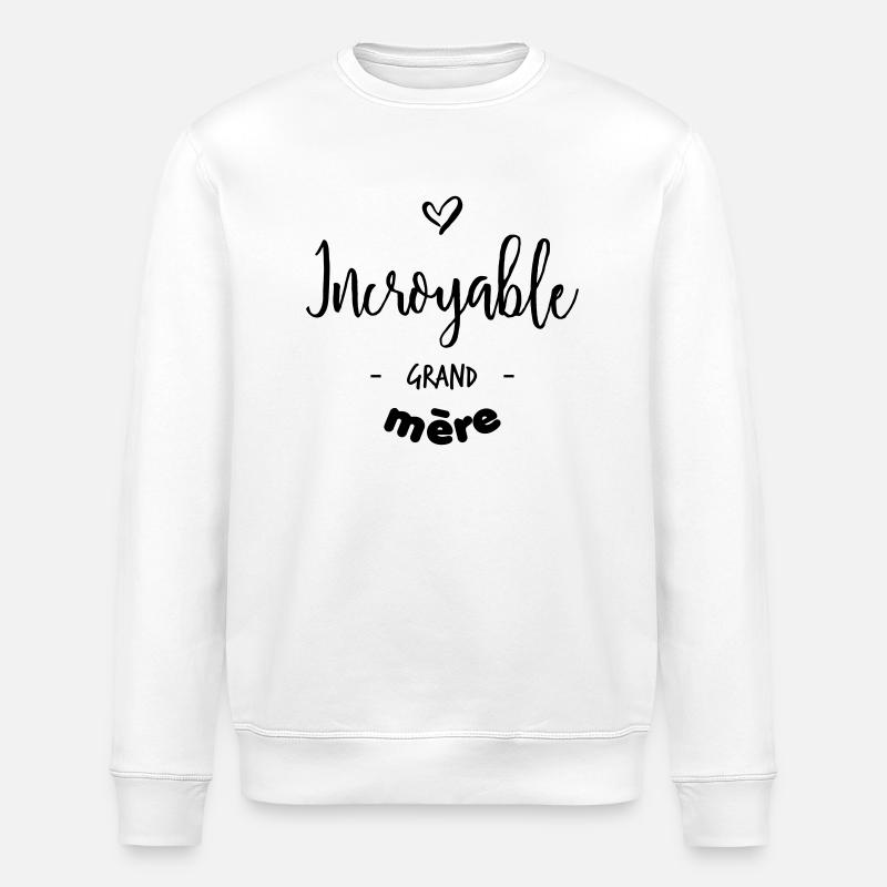 Incroyable grand-mère - Sweat bio ROLLER Stanley/Stella Unisexe - blanc