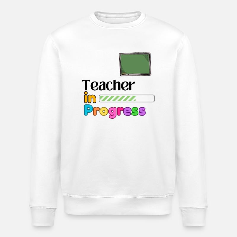 Teacher In progress Perfect Gift - Stanley/Stella ROLLER Unisex Organic Sweatshirt - white