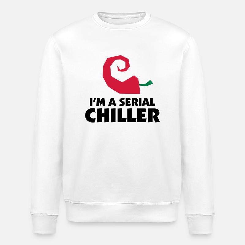I'm a Serial Chiller - Stanley/Stella Unisex Bio-Sweatshirt ROLLER - Weiß