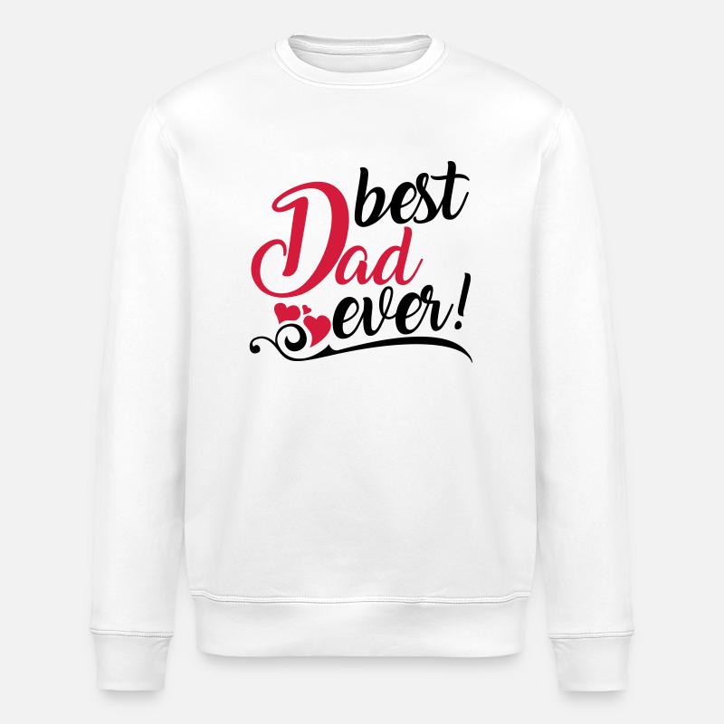 best Dad ever! - Stanley/Stella ROLLER Unisex Organic Sweatshirt - white