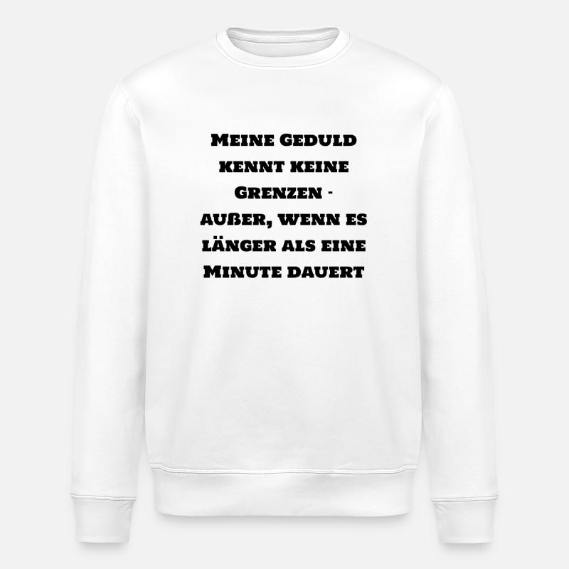 Selbstironische Sprüche - Stanley/Stella Unisex Bio-Sweatshirt ROLLER - Weiß