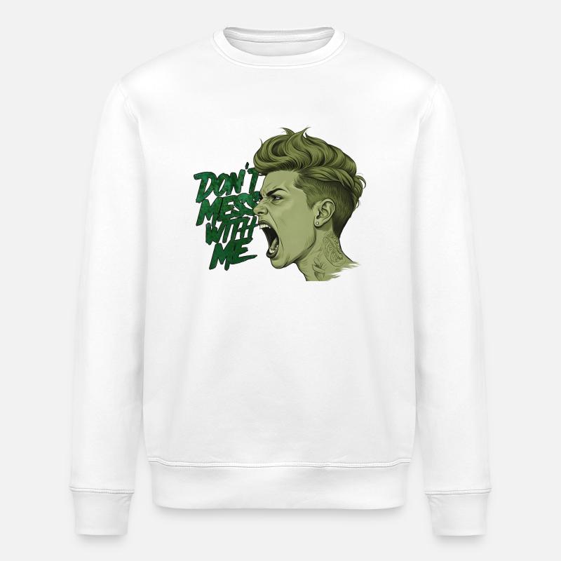Ne plaisantez pas avec moi - Sweat bio ROLLER Stanley/Stella Unisexe - blanc