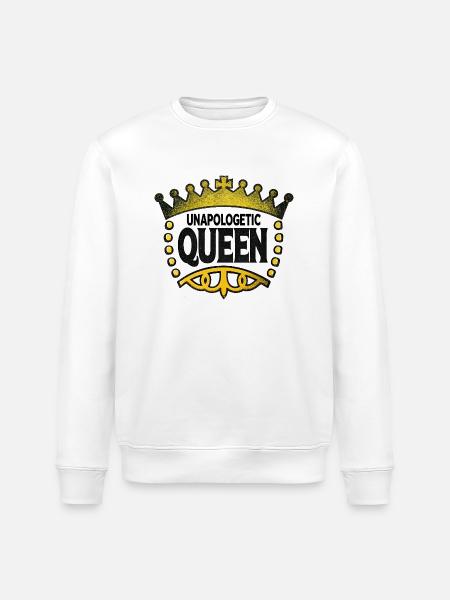 Unapologetic Queen - Stanley/Stella ROLLER Unisex Organic Sweatshirt - white