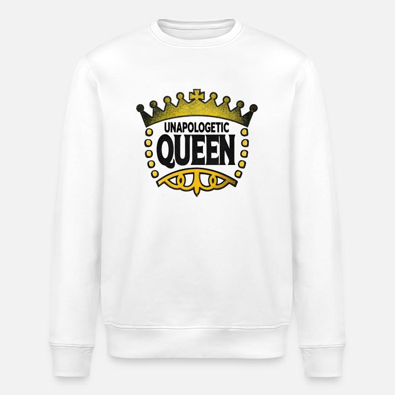 Unapologetic Queen - Stanley/Stella ROLLER Unisex Organic Sweatshirt - white