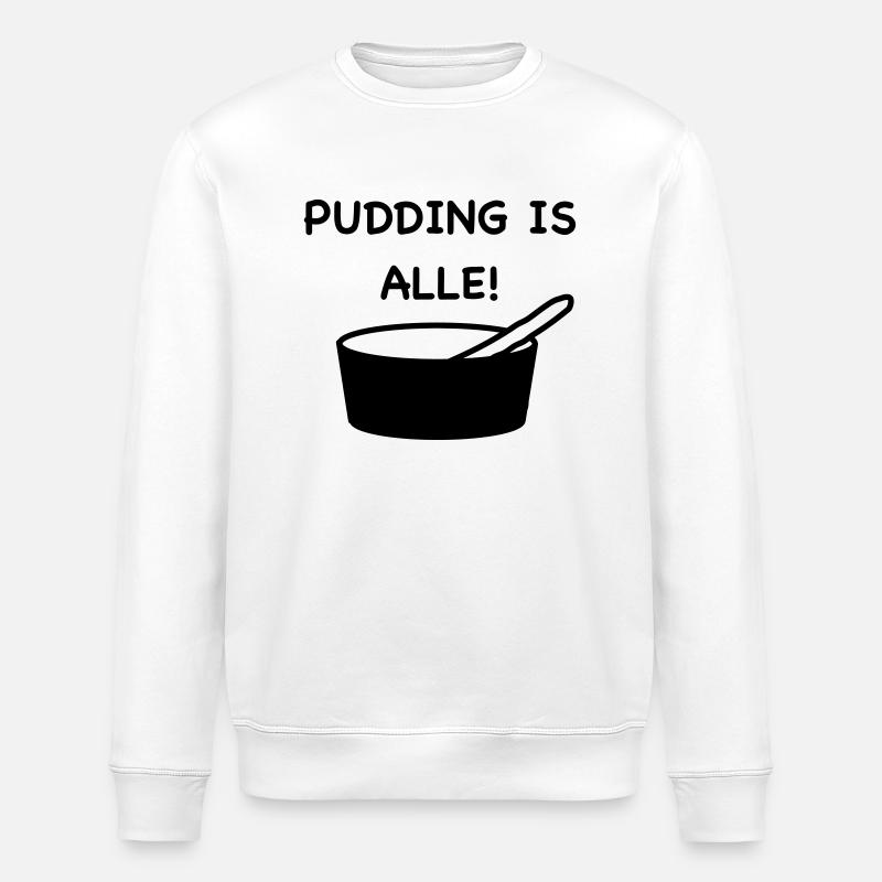 Pudding is alle! - Stanley/Stella Unisex Bio-Sweatshirt ROLLER - Weiß