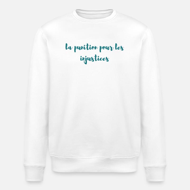 la punition pour les injustices. - Sweat bio ROLLER Stanley/Stella Unisexe - blanc