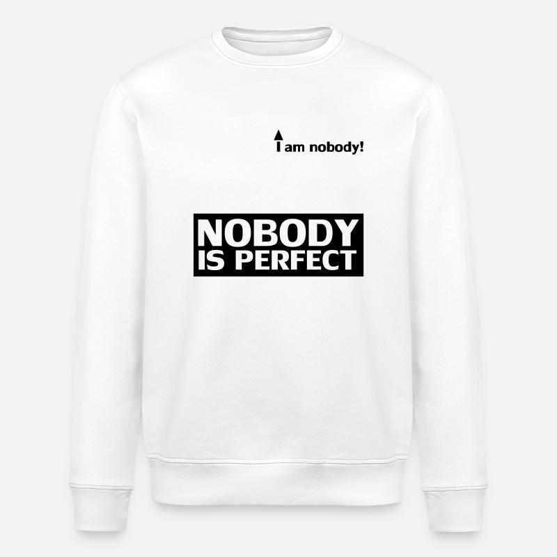 nobody_is_perfect - Stanley/Stella Unisex Bio-Sweatshirt ROLLER - Weiß