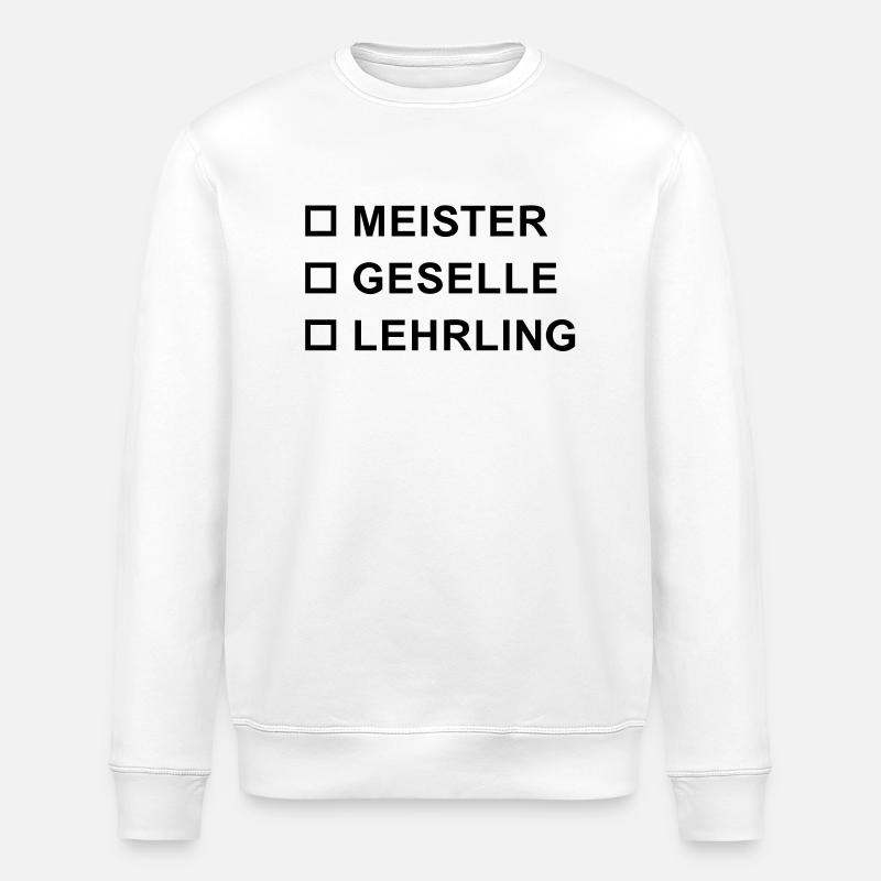 Master Journeyman Apprentice - Stanley/Stella ROLLER Unisex Organic Sweatshirt - white