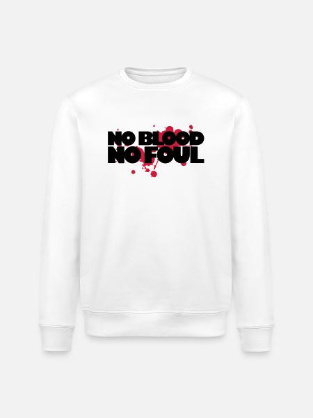 No Blood No Foul - Stanley/Stella ROLLER Unisex Organic Sweatshirt - white