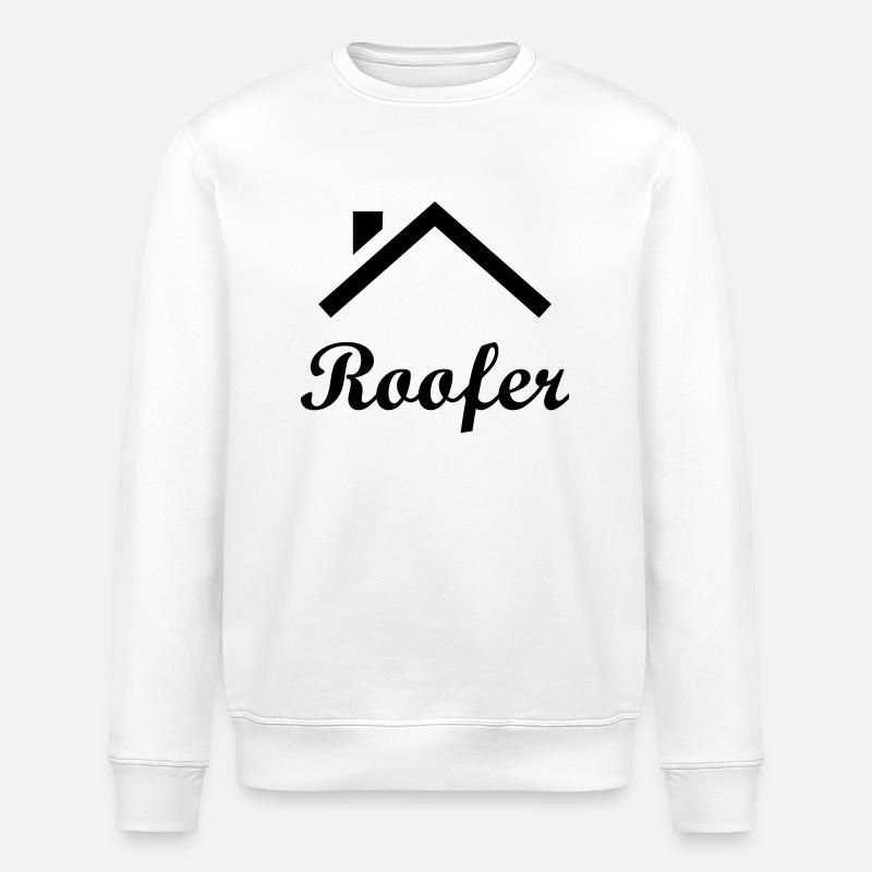 Roofer / Roof / Roofing / Couvreur / Dachdecker - Stanley/Stella ROLLER Unisex Organic Sweatshirt - white