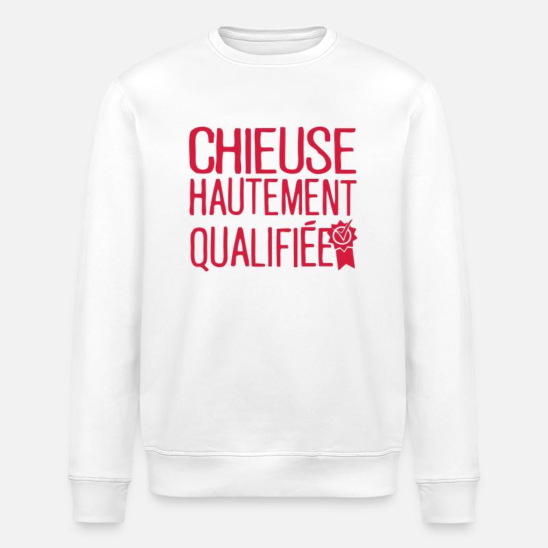 chieuse hautement qualifiee citation - Sweat bio ROLLER Stanley/Stella Unisexe - blanc