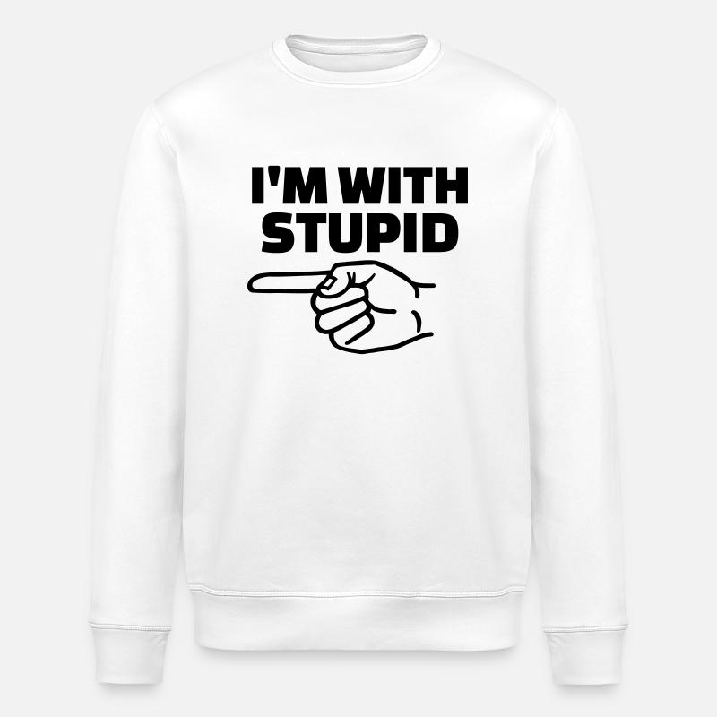 I'm with stupid - Stanley/Stella ROLLER Unisex Organic Sweatshirt - white