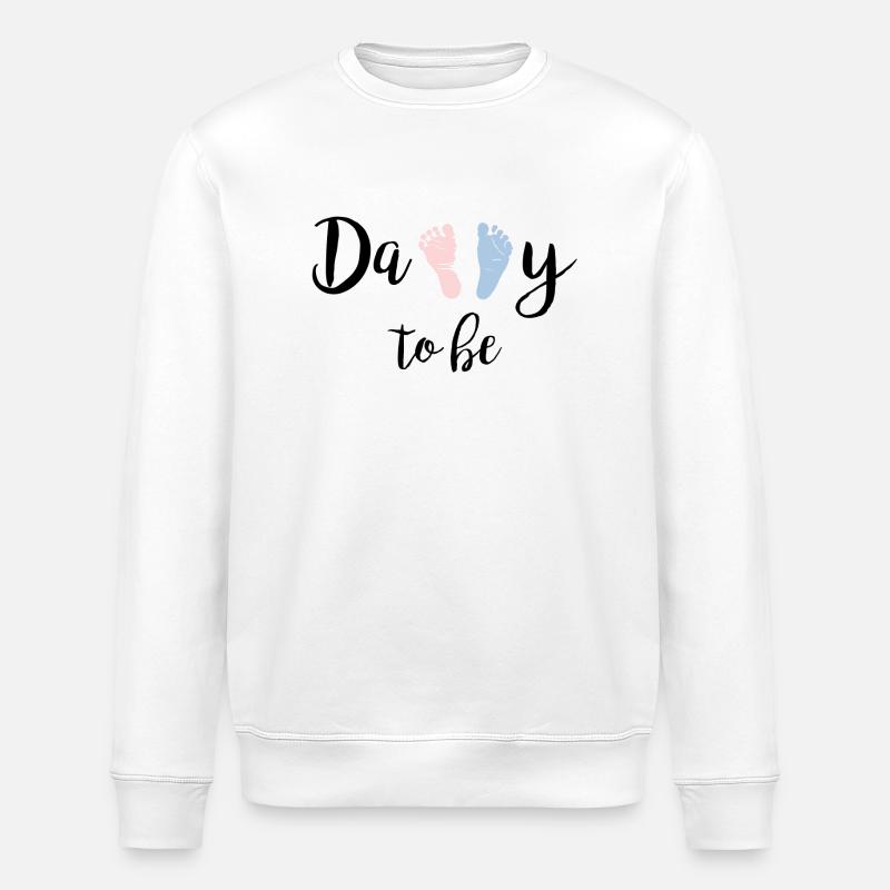 Daddy To Be - Stanley/Stella ROLLER Unisex Organic Sweatshirt - white