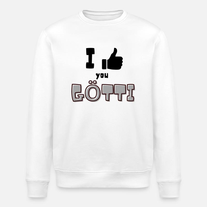 I like you Götti - Stanley/Stella Unisex Bio-Sweatshirt ROLLER - Weiß