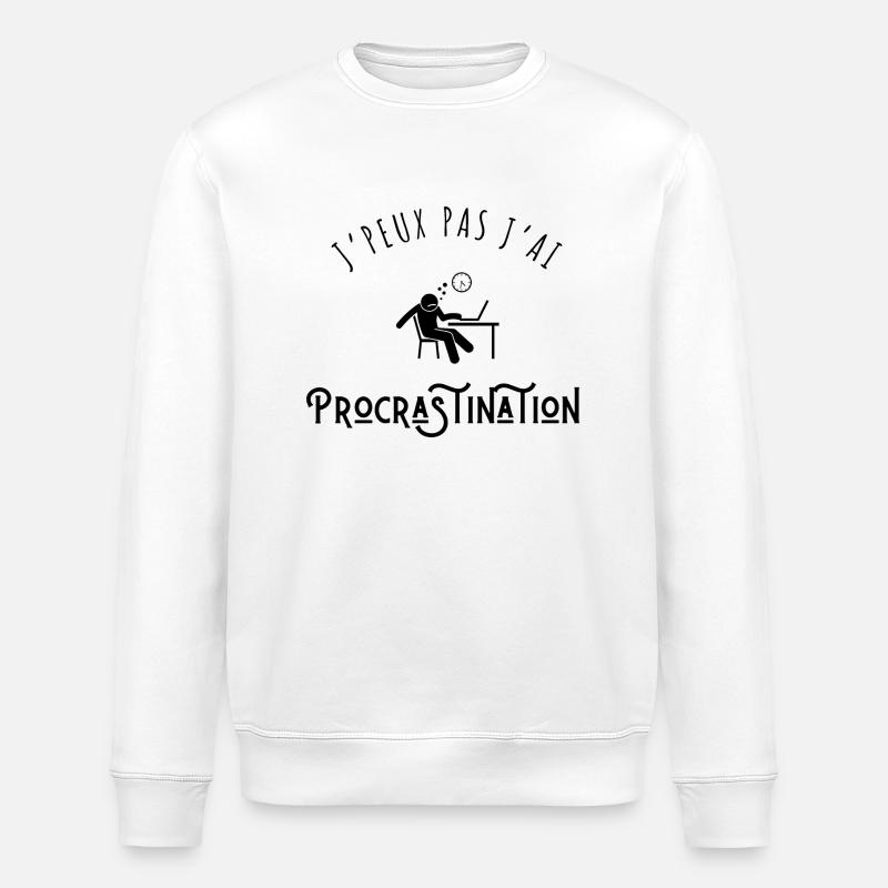 J’peux pas j’ai procrastination - Sweat bio ROLLER Stanley/Stella Unisexe - blanc
