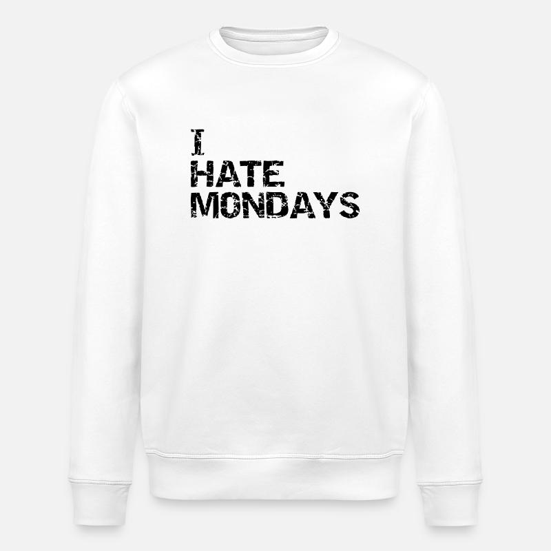 i hate mondays - Stanley/Stella ROLLER Unisex Organic Sweatshirt - white
