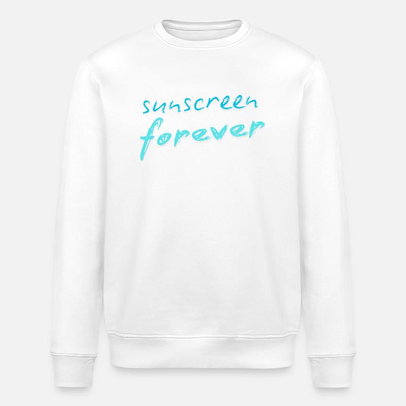 Sunscreen forever - Stanley/Stella Unisex Bio-Sweatshirt ROLLER - Weiß