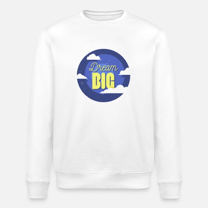 DREAM BIG - Stanley/Stella Unisex Bio-Sweatshirt ROLLER - Weiß