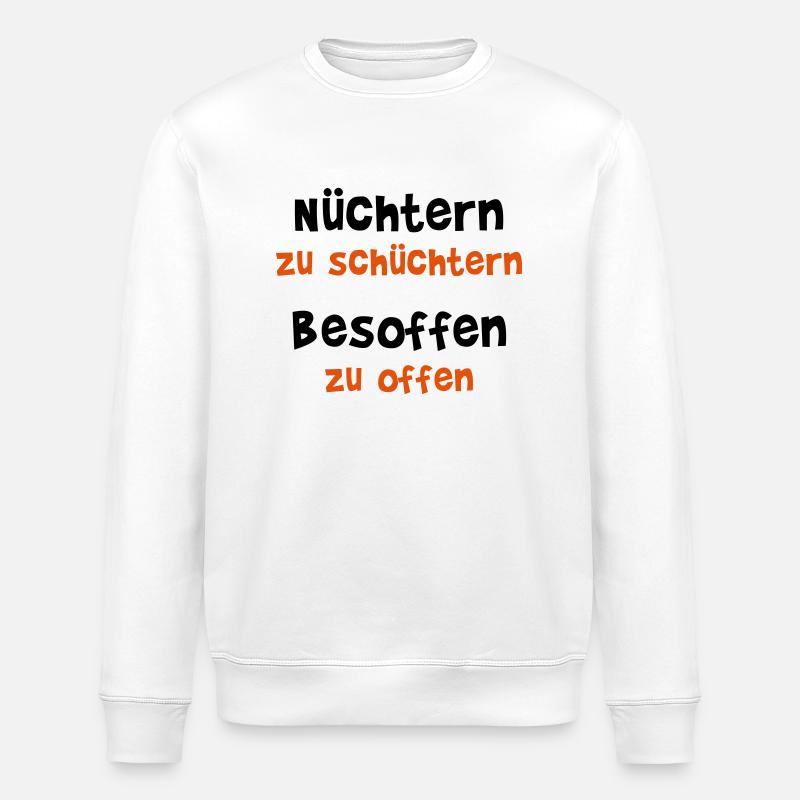 Nüchtern zu schüchtern - Stanley/Stella Unisex Bio-Sweatshirt ROLLER - Weiß