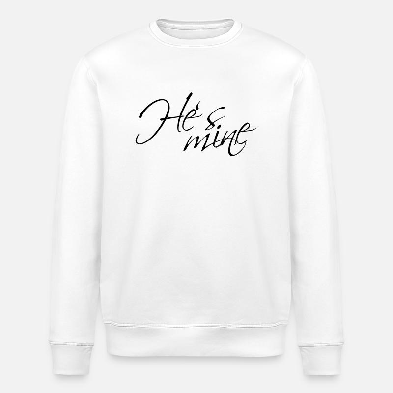 Hes mine - Stanley/Stella ROLLER Unisex Organic Sweatshirt - white