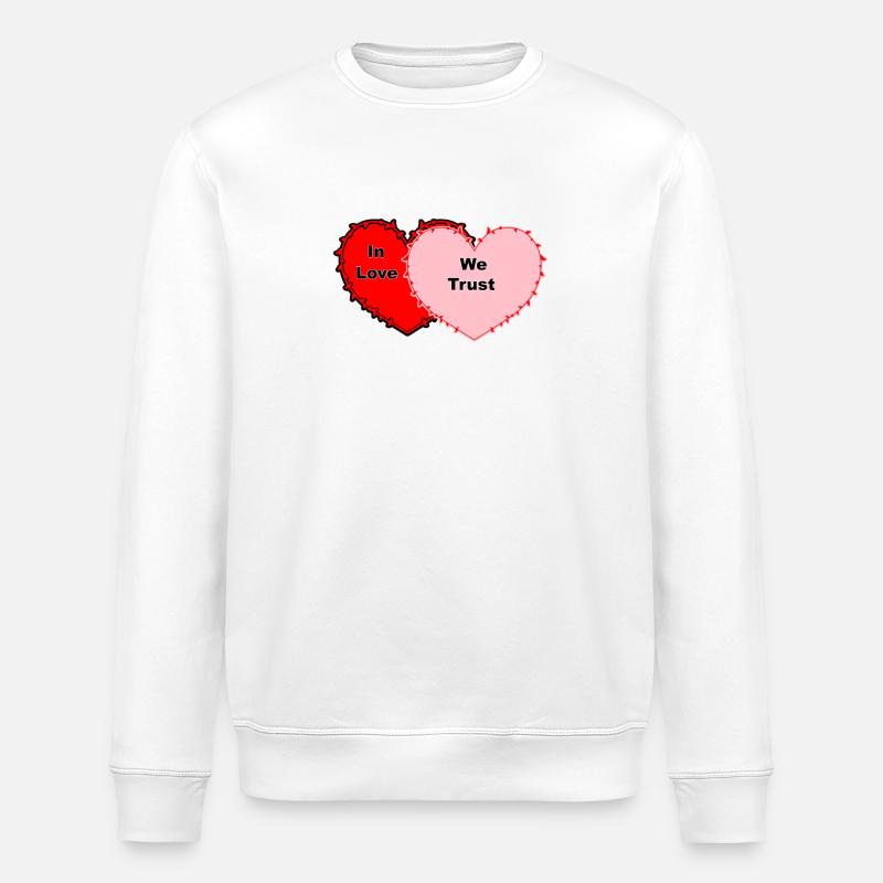 In Love We Trust... - Stanley/Stella Unisex Bio-Sweatshirt ROLLER - Weiß