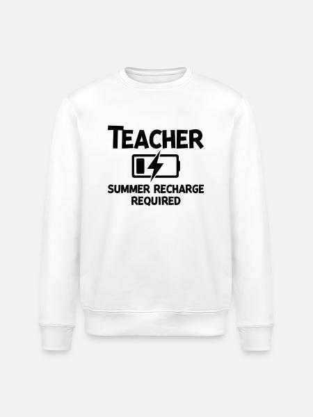 Teacher Summer Recharge Required - Stanley/Stella ROLLER Unisex Organic Sweatshirt - white