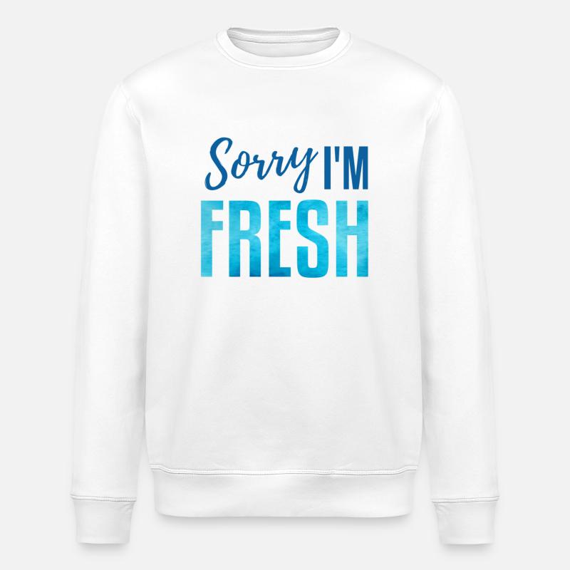 Sorry i'm fresh! blau - Stanley/Stella Unisex Bio-Sweatshirt ROLLER - Weiß