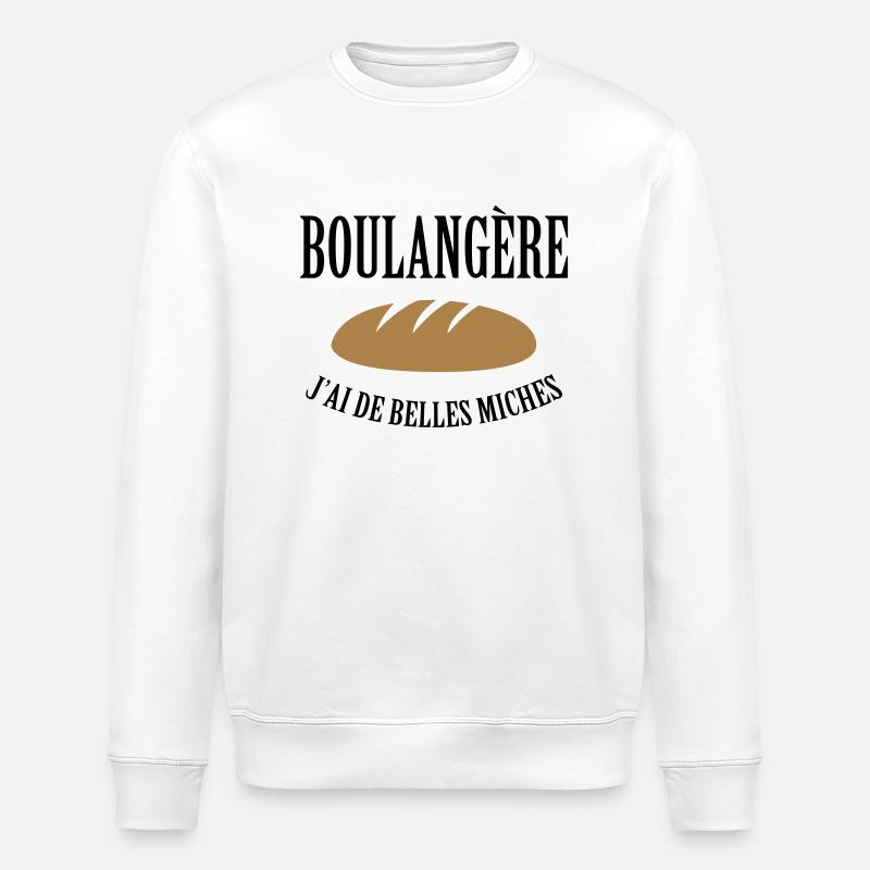 Boulangère : j'ai de belles miches ! - Sweat bio ROLLER Stanley/Stella Unisexe - blanc