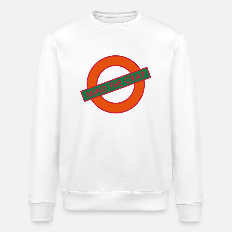 Mind the Crap - Stanley/Stella Unisex Bio-Sweatshirt ROLLER - Weiß