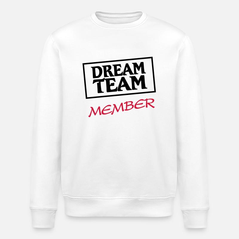 Dream Team Member - Stanley/Stella ROLLER Unisex Organic Sweatshirt - white